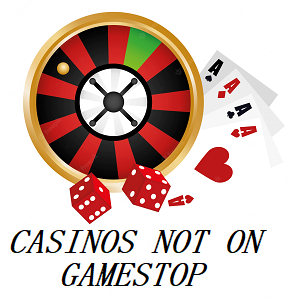 Casinos Not Blocked By Gamestop